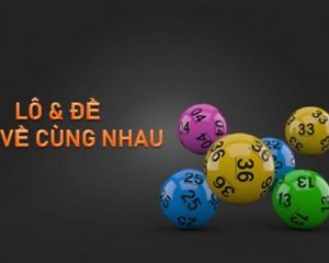 Có rất nhiều cặp lô đề hay về cùng nhau